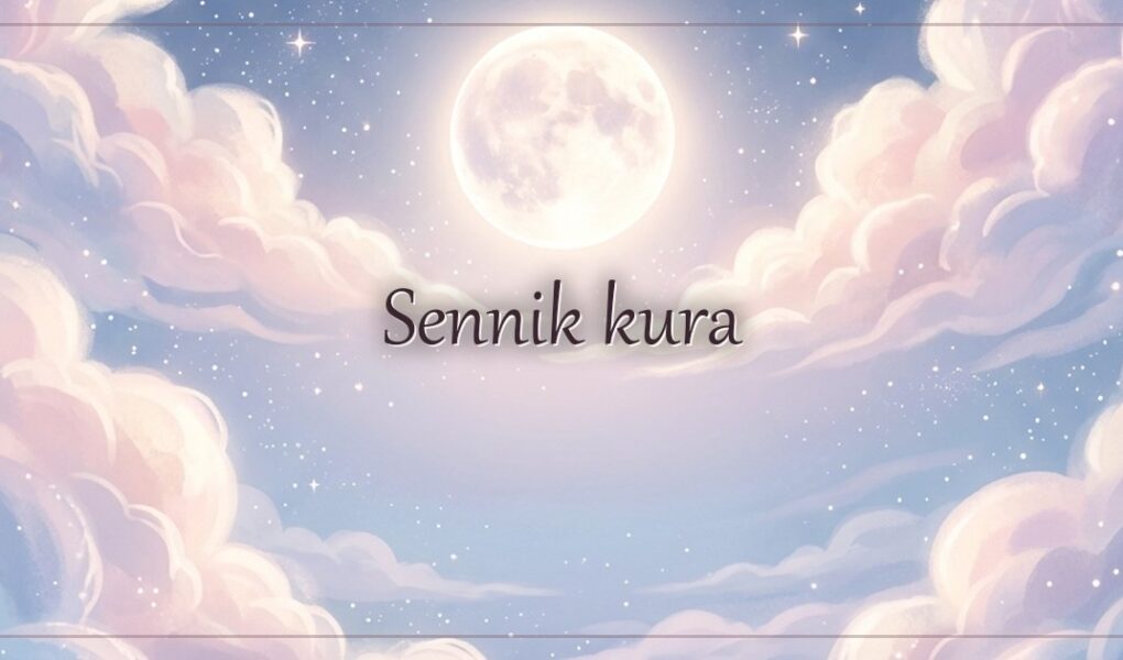 Sennik kura