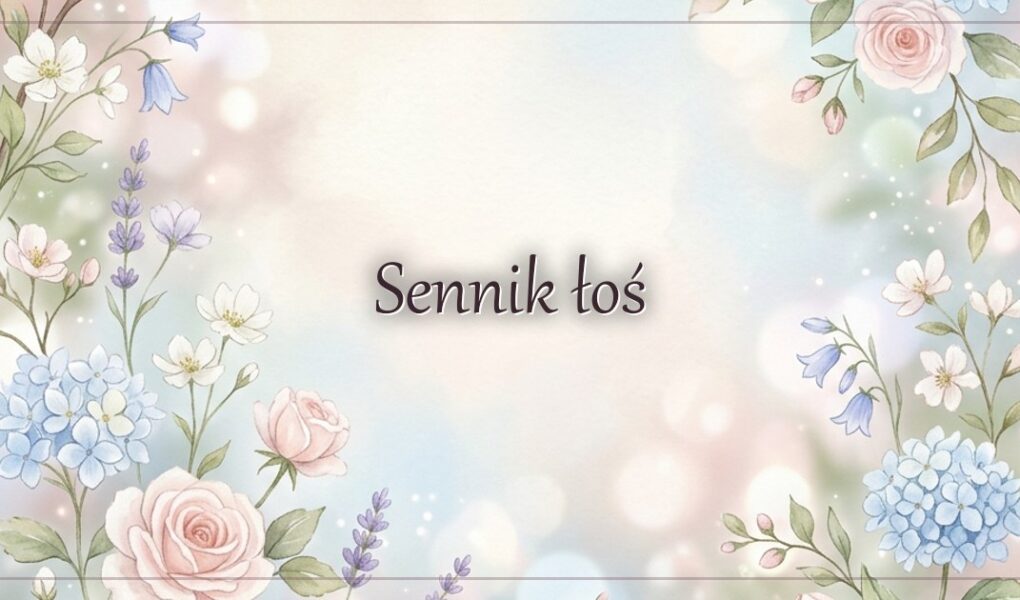 Sennik łoś