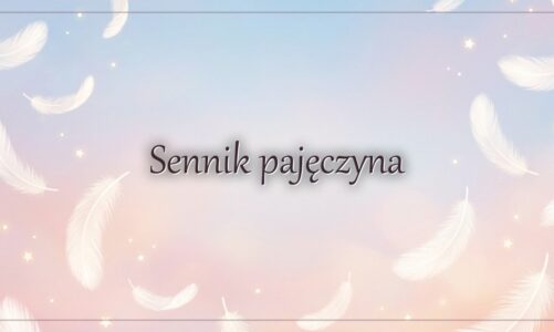 Sennik pajęczyna