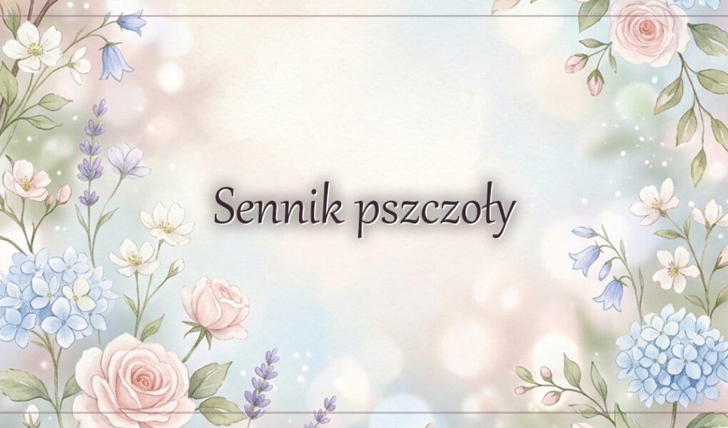 Sennik pszczoły