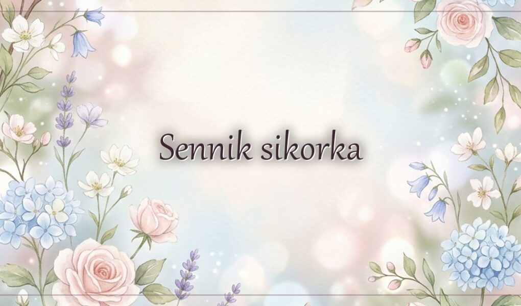 Sennik sikorka
