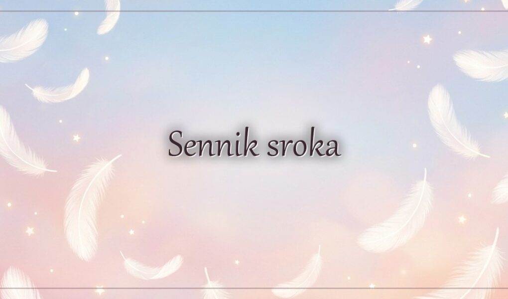 Sennik sroka