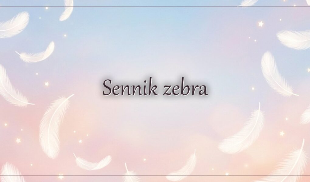 Sennik zebra